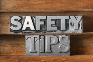 Safety Tips